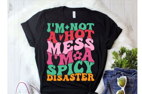 If You Don't Want a Sarcastic T Shirt Graphics