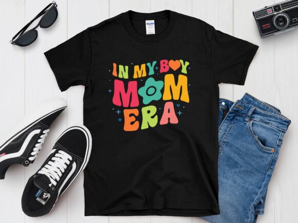 In My Boy Mom Era T-Shirt Graphics