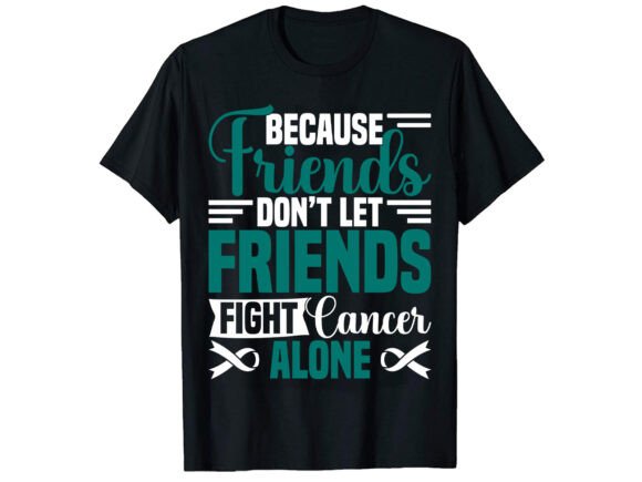 Ovarian Cancer Fight Awareness T-Shirt Graphics