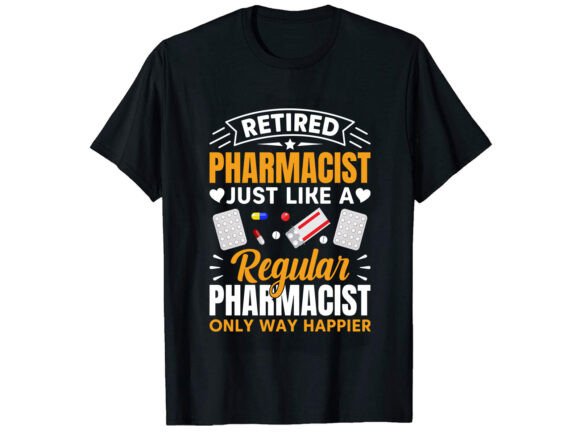Retired Pharmacist Just T-Shirt PNG SVG