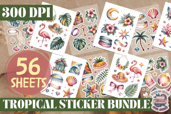 Tropical Sticker Sheet BUNDLE 56 Sheets