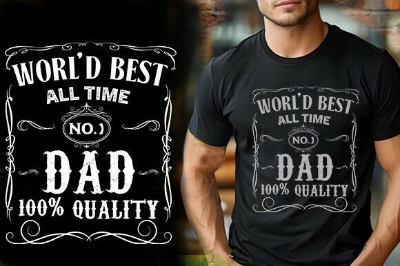 WORLD S BEST ALL TIME NO 01 DAD 100 QUA Graphics and T-Shirt Designs